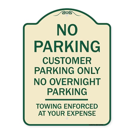 Signmission No Parking Customer Parking Only No Overnight Parking Towing Enforced at Your Expense, TG-1824-23754 A-DES-TG-1824-23754